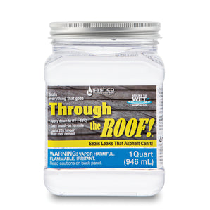 Through The Roof Clear Leak Seal - 946 mL